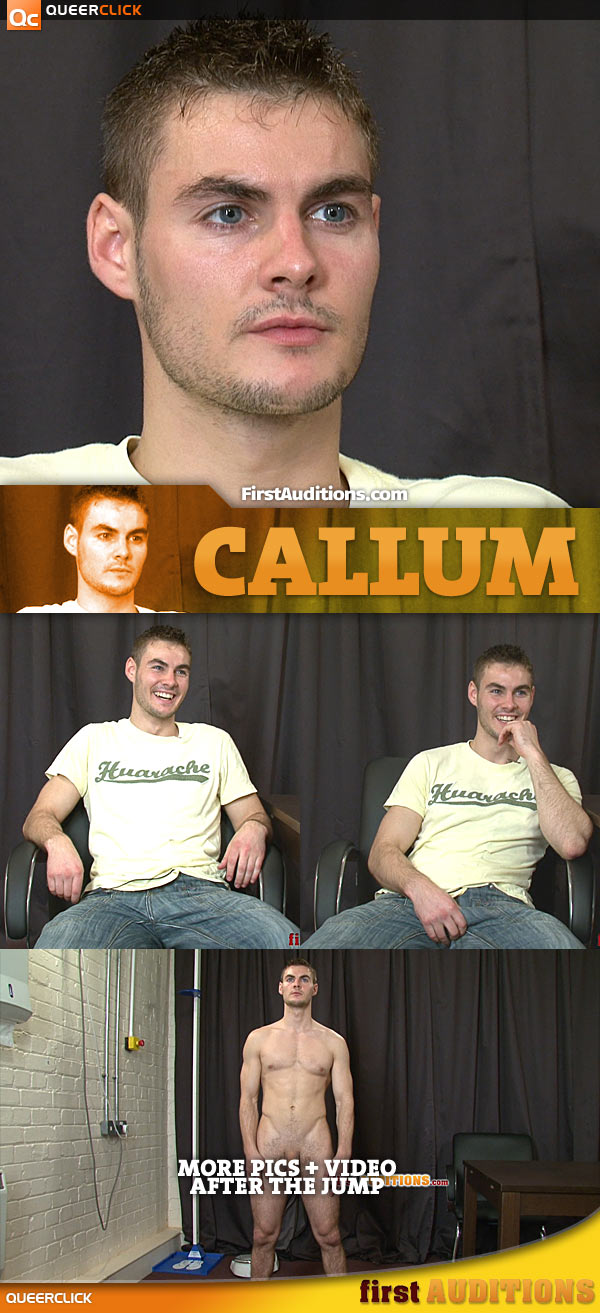 First Auditions: Callum