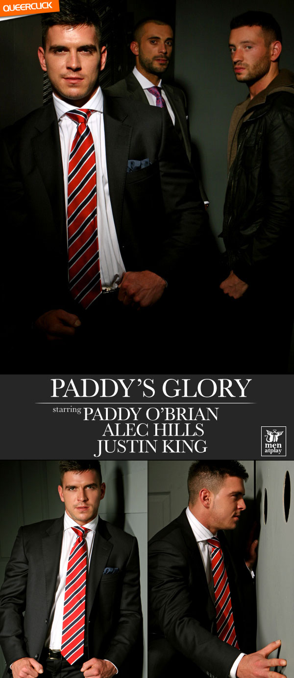 Men At Play: Paddy's Glory - Paddy O'Brian, Alec Hills and Justin King