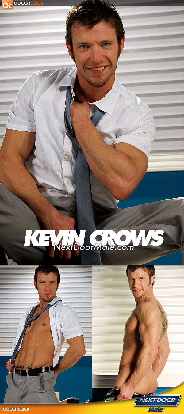 Next Door Male: Kevin Crows