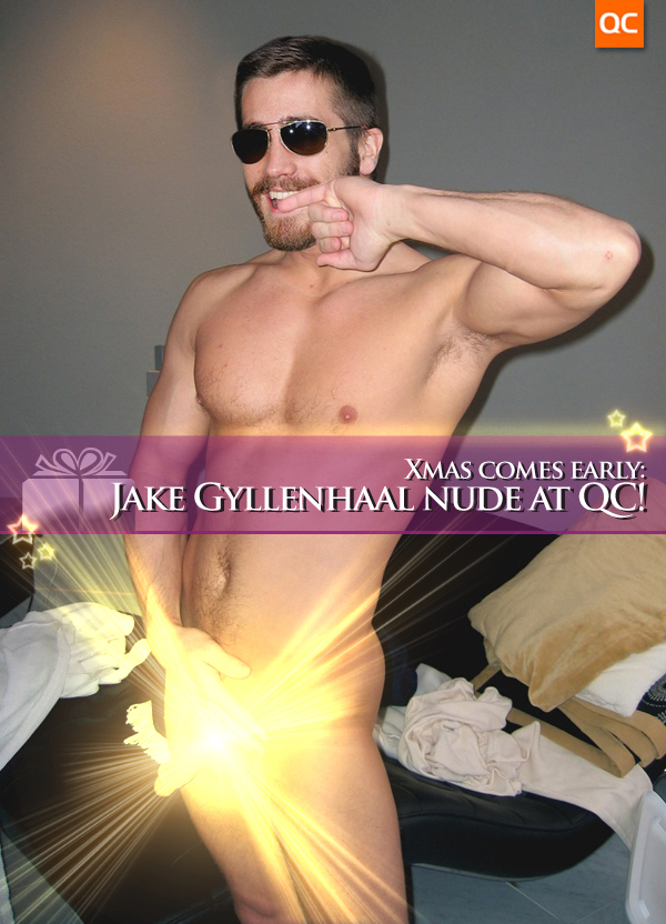 Xmas Comes Early, Jake Gyllenhaal Nude at QC!
