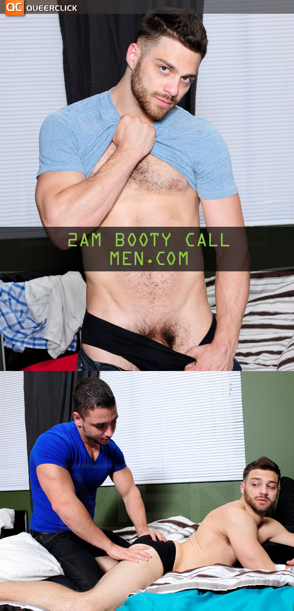 2 am Booty Call at Men.com