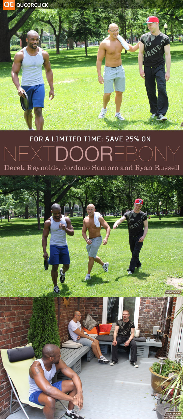 Next Door Ebony's Derek Reynolds, Jordano Santoro and Ryan Russell