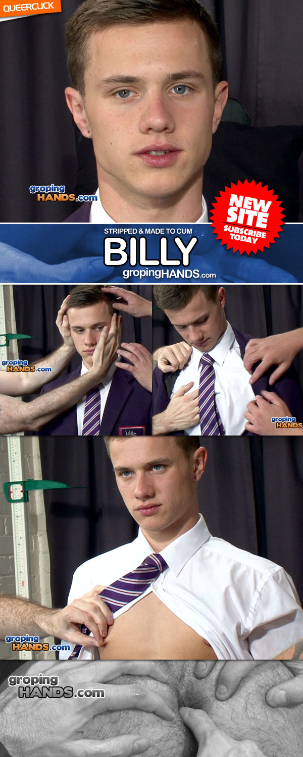 Groping Hands: Billy