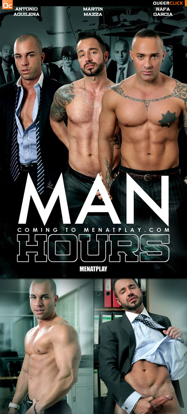 Men At Play: Man Hours - Martin Mazza, Rafa Garcia & Antonio Aguilera