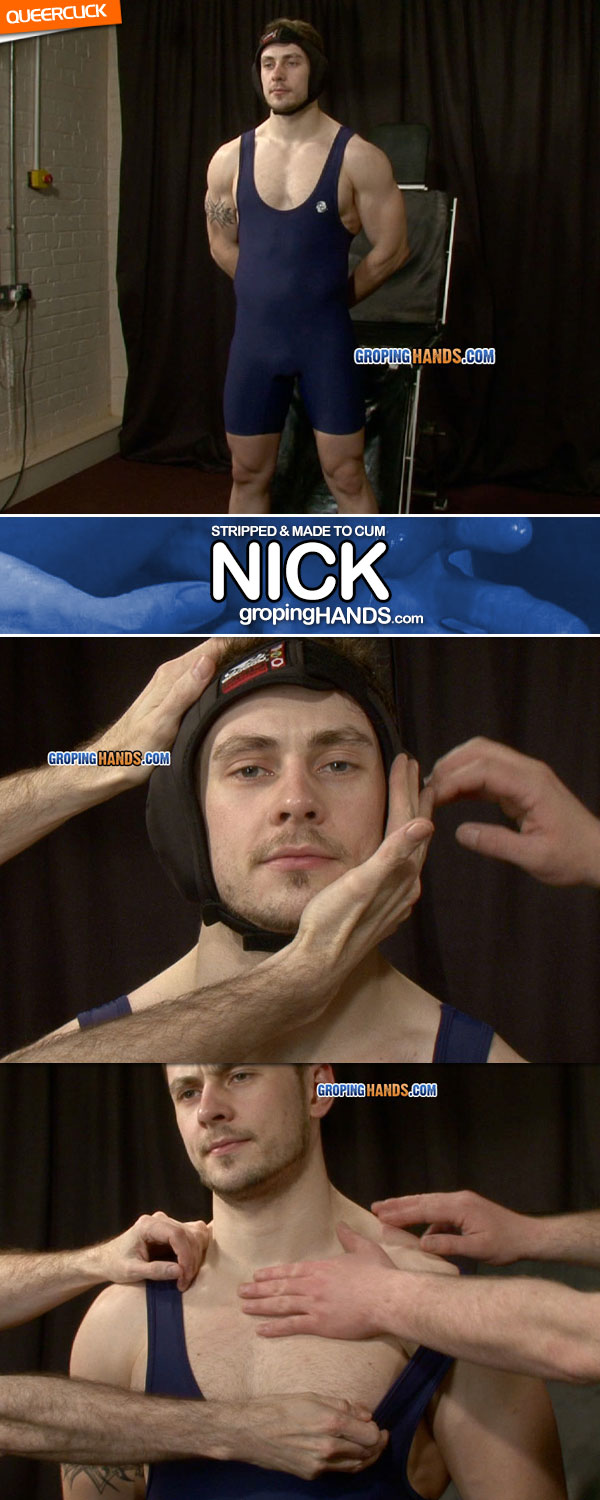 Groping Hands: Nick