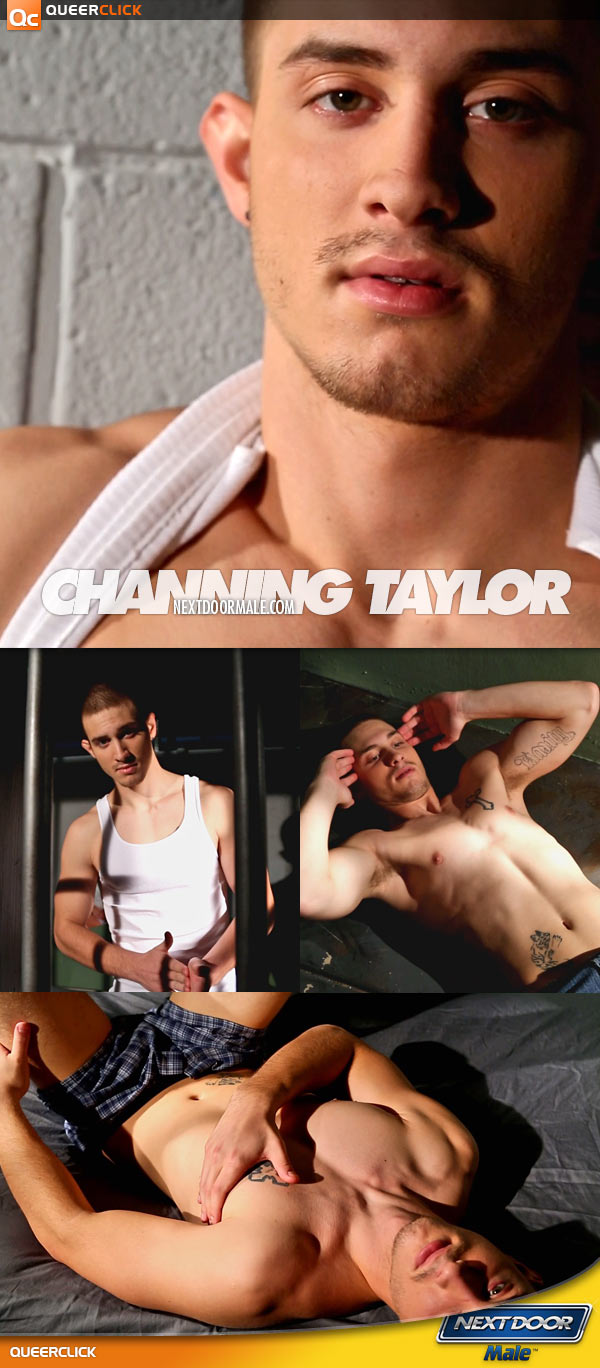 Next Door Male: Channing Taylor