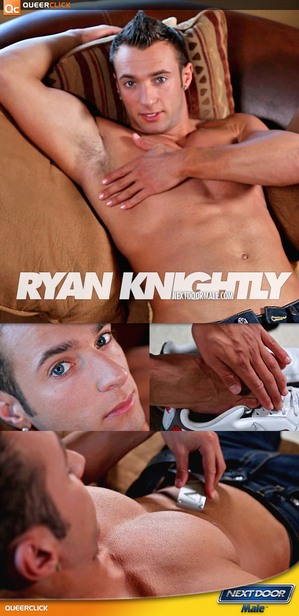 Next Door Male: Ryan Knightly