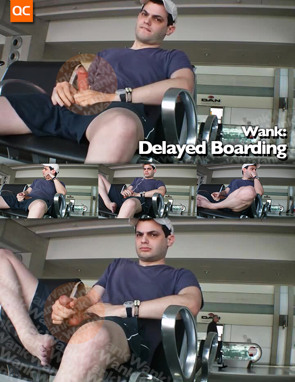 Wank: Delayed Boarding