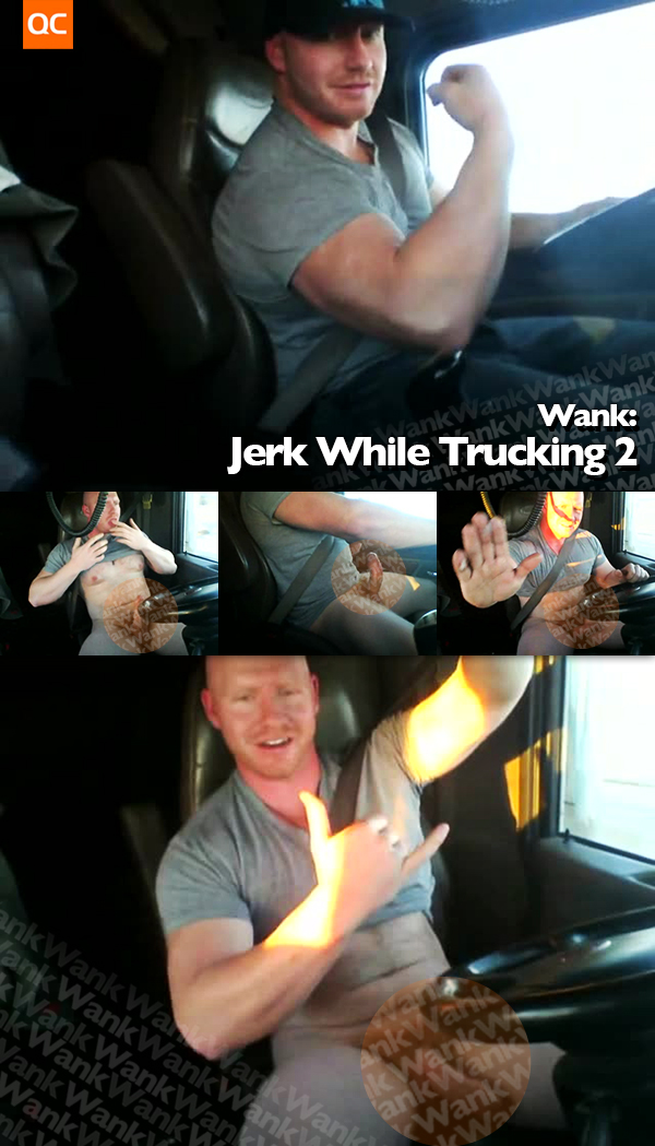 Wank: Jerk While Trucking 2