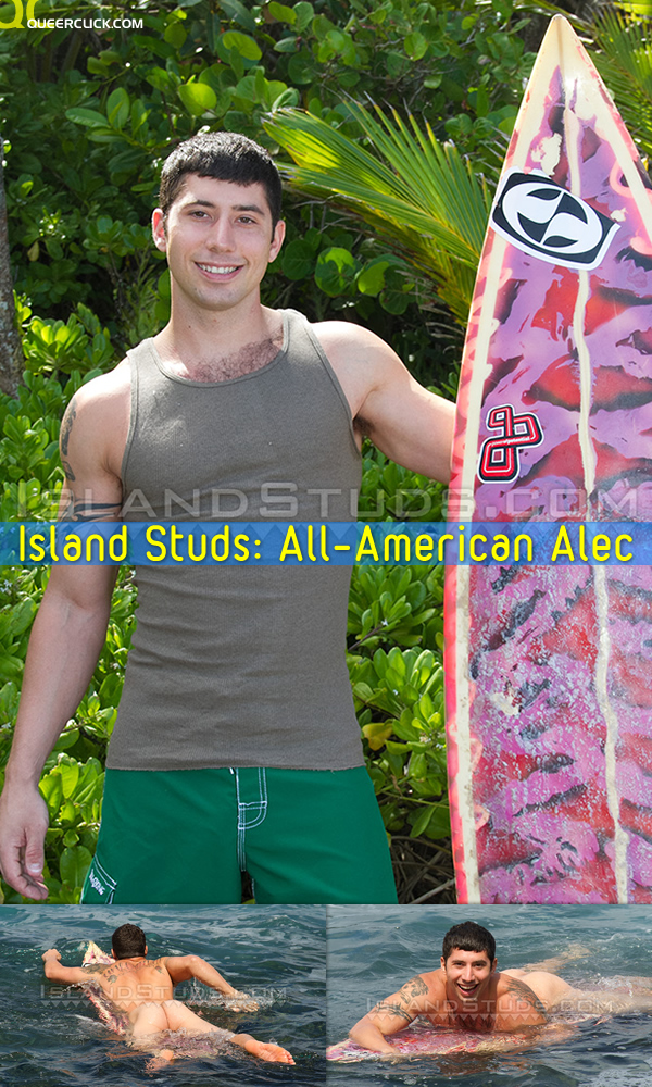 Island Studs: All-American Alec is Back! Big Dick Muscle Jock Surfs Naked & Busts Outdoors in Hawaii!