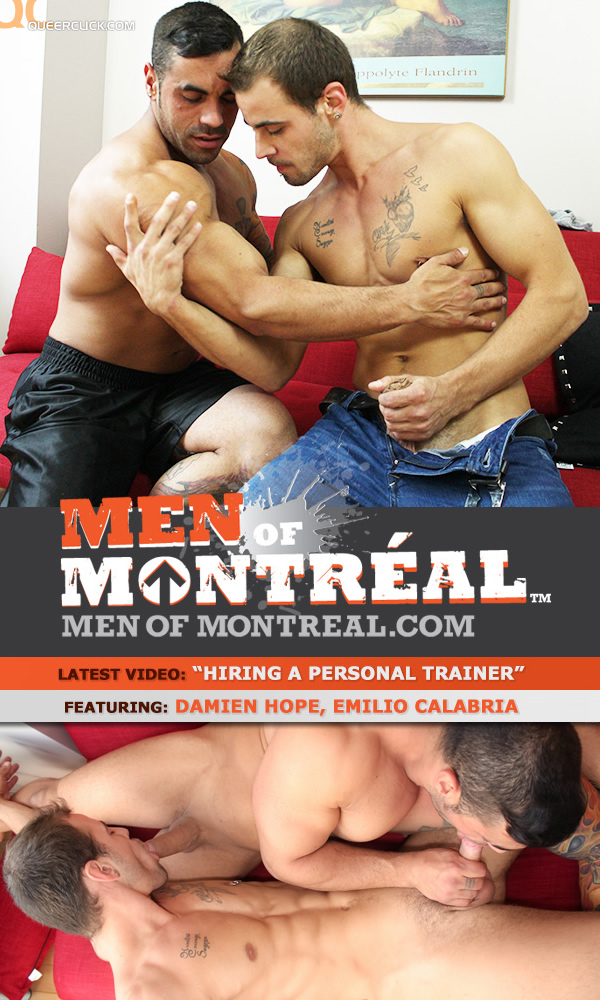 Men of Montreal: Hiring A Personal Trainer Emilio Calabria Damien Hope