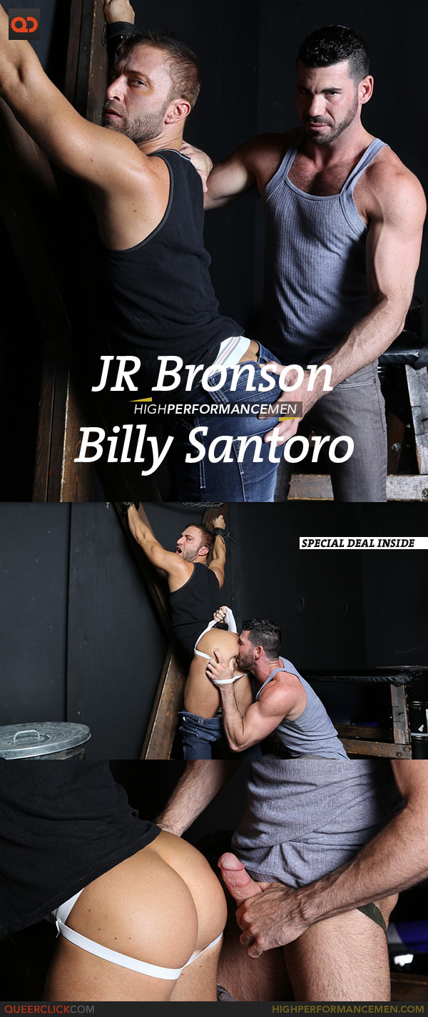 High Performance Men: Billy Santoro Fucks JR Bronson