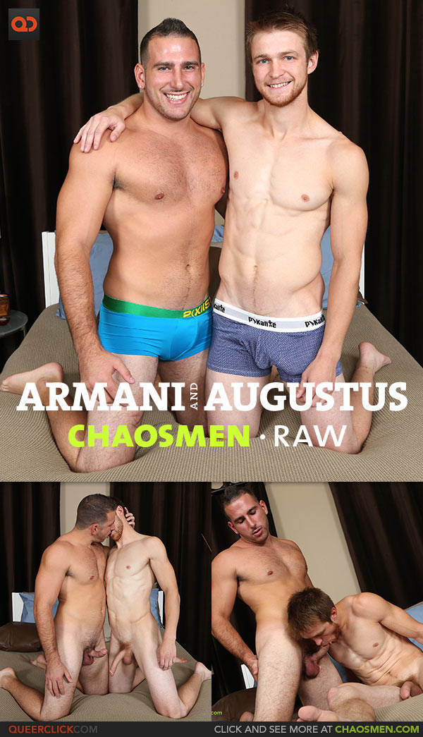 ChaosMen: Armani and Augustus - RAW