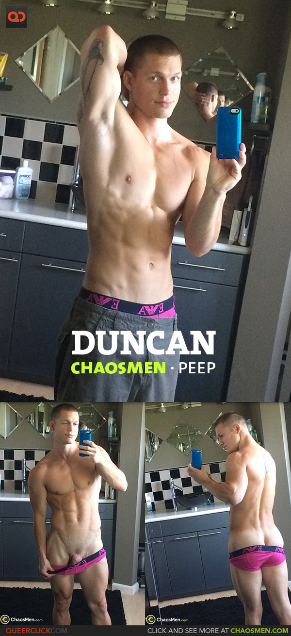 ChaosMen: Duncan - Peep Video