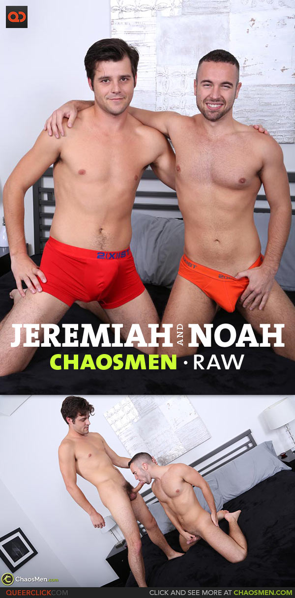 ChaosMen: Jeremiah and Noah Riley - RAW