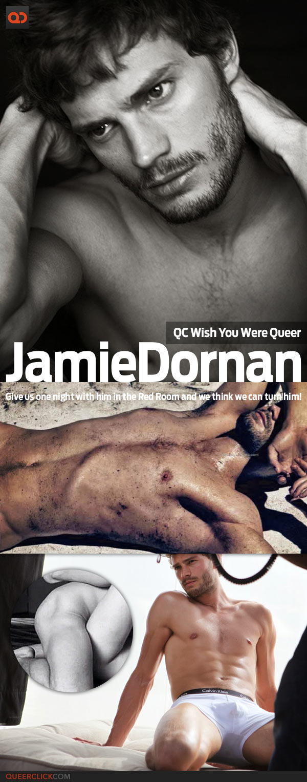 QC's Wish You Were Queer: Jamie Dornan