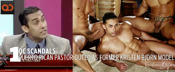 QC Scandals: Puerto Rican Pastor Outed As Former Kristen Bjorn Model