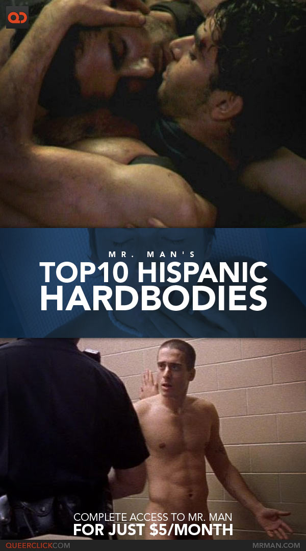 Mr Man's Top Ten Hispanic HardBodies