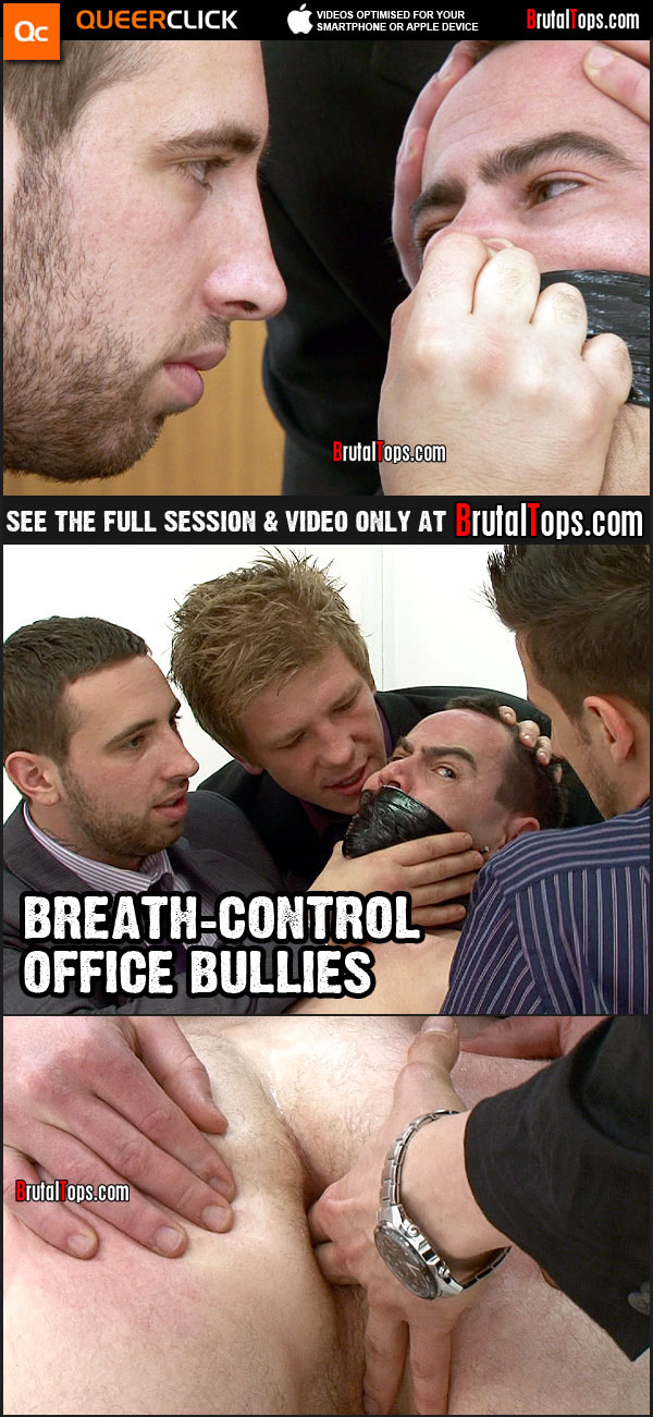 Breath-Control Office Bullies at Brutal Tops