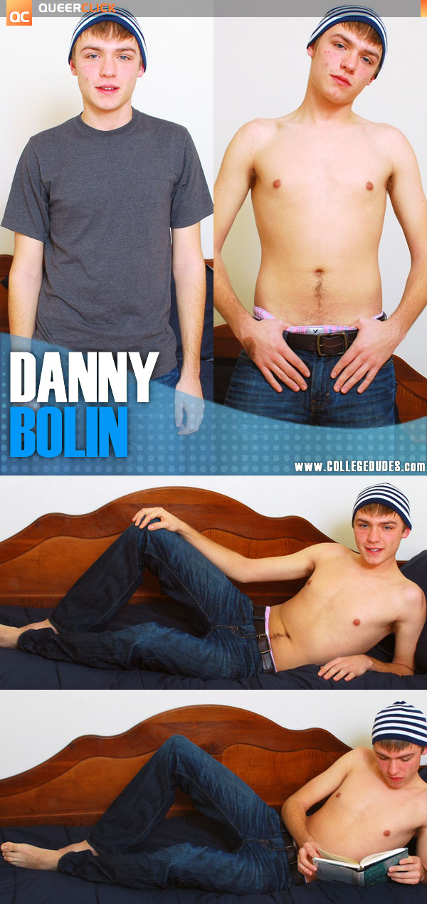 College Dudes: Danny Bolin