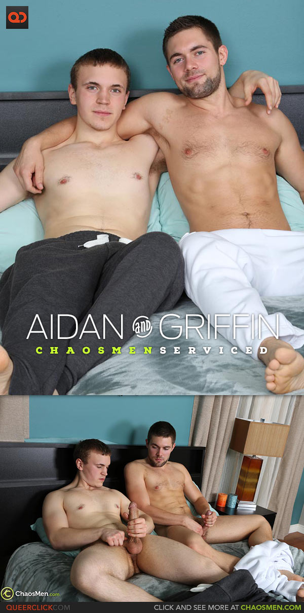 ChaosMen: Aidan Serviced by Griffin