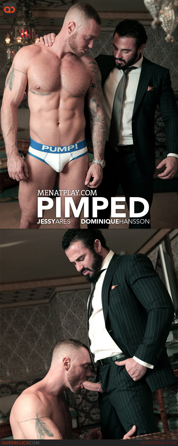 MenAtPlay: Pimped - Jessy Ares and Dominique Hansson