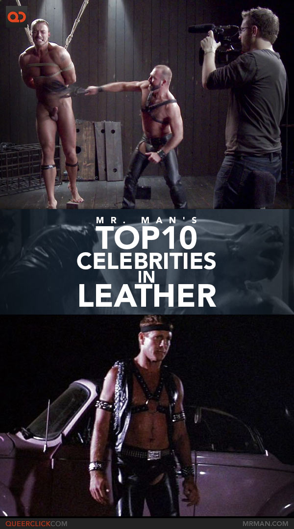 Mr Man's Top 10 Celebrities In Leather
