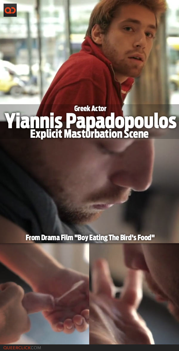 Greek Actor Yiannis Papadopoulos Explicit Masturbation Scene