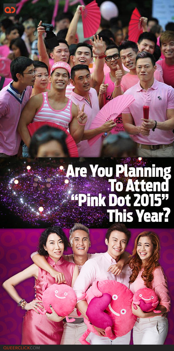 Are You Planning To Attend “Pink Dot 2015” This Year?