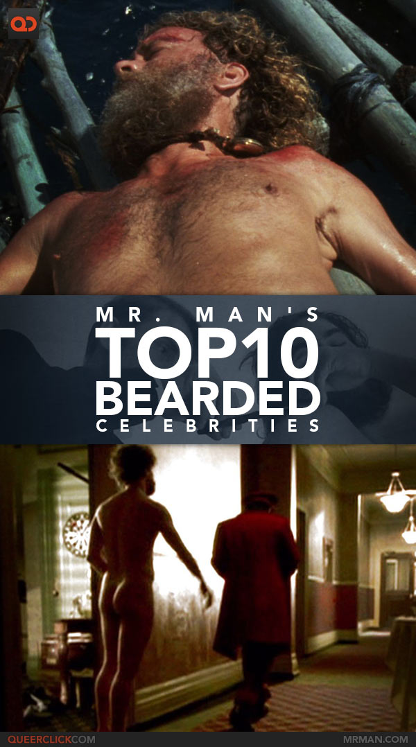 Mr Man's Top10 Bearded Celebs