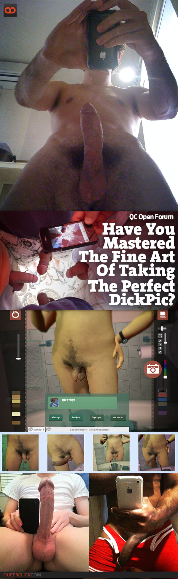 QC Open Forum: Have You Mastered The Fine Art Of Taking The Perfect DickPic?