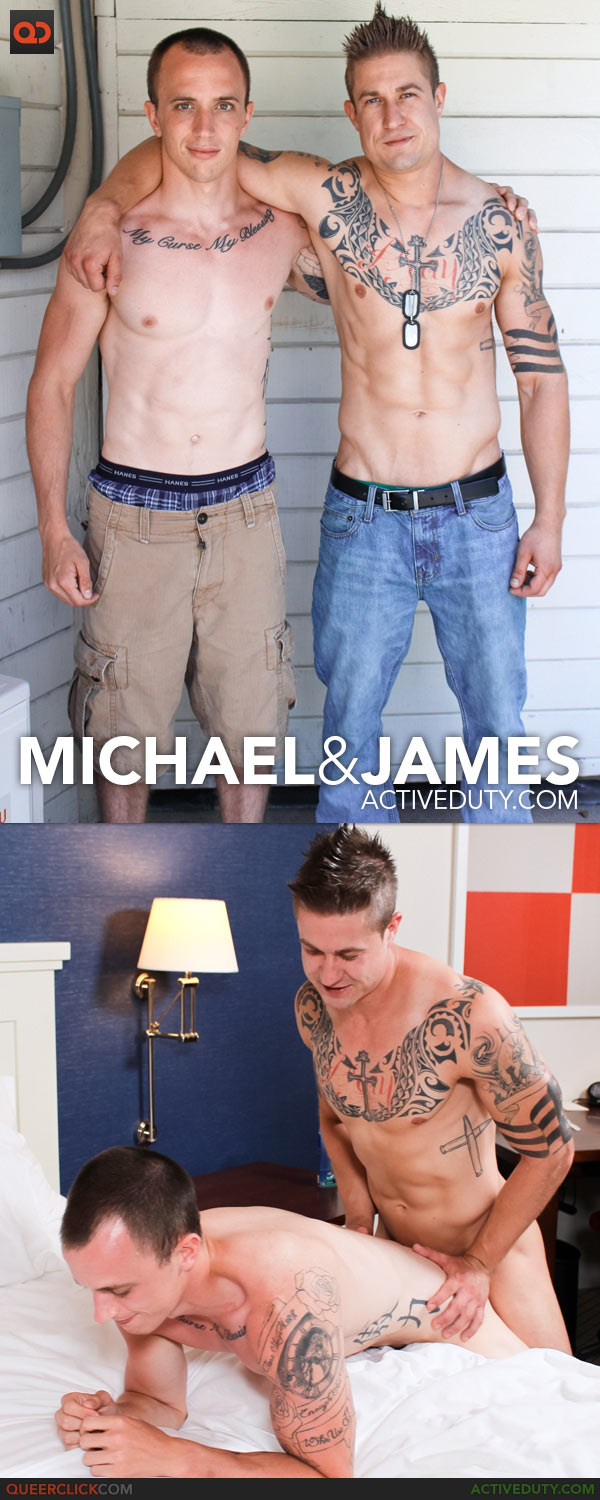 Active Duty: Michael and James