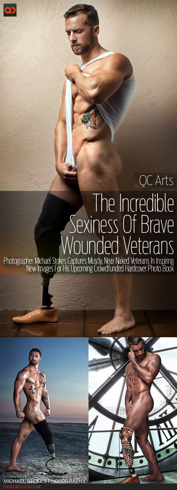 QC Arts: The Incredible Sexiness Of Brave Wounded Veterans