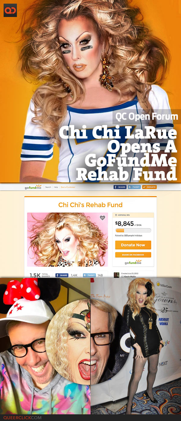 QC Open Forum: Chi Chi La Rue's Opens A GoFundMe Rehab Fund