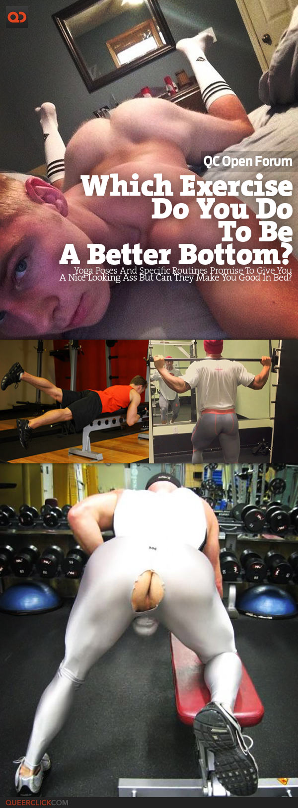 QC Open Forum: Which Exercise Do You Do To Be A Better Bottom?