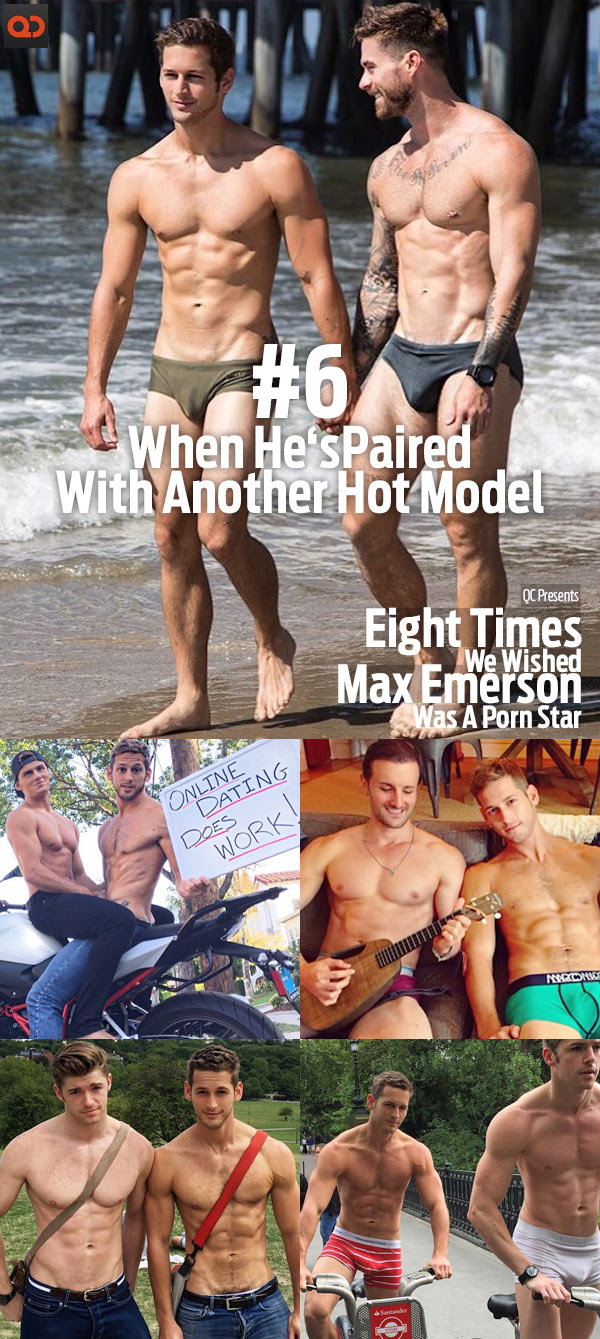 QC Presents: Eight Times We Wanted Max Emerson Was A Porn Star