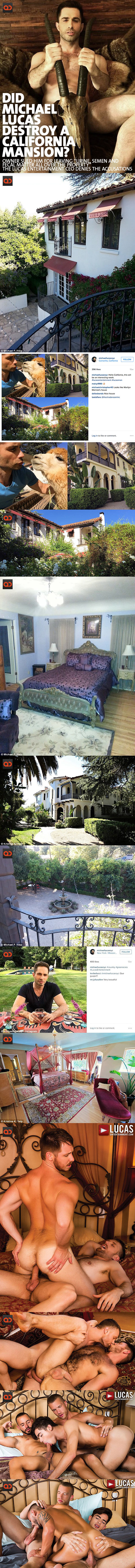Did Michael Lucas Destroyed A California Mansion? Owner Sued Him For Leavind “Urine, Semen And Fecal Matter All Over The Property” The Lucas Entertainment CEO Denies The Accusations