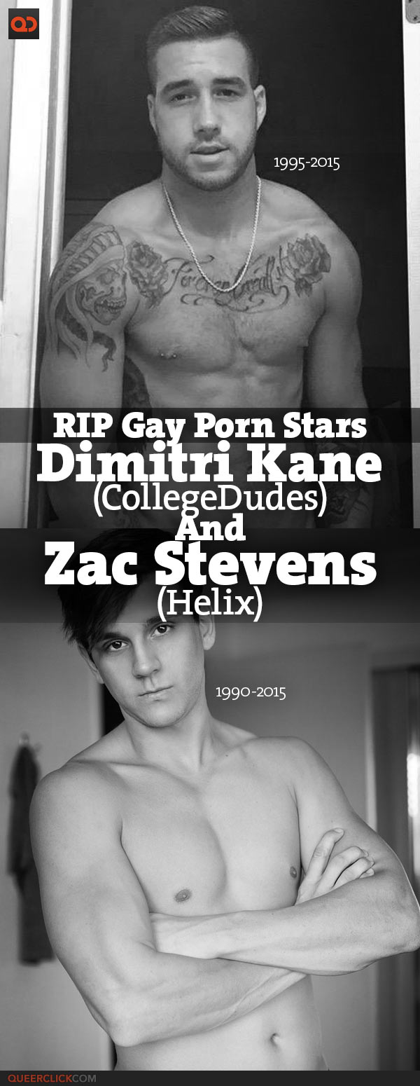 RIP Gay Porn Stars Dimitri Kane (CollegeDude) And Zac Stevens (Helix)