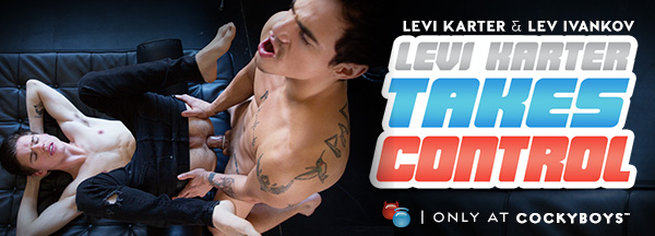 CockyBoys: Levi Karter Fucks Lev Ivankov