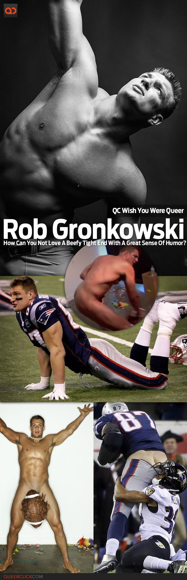 QC's Wish You Were Queer: Rob Gronkowski