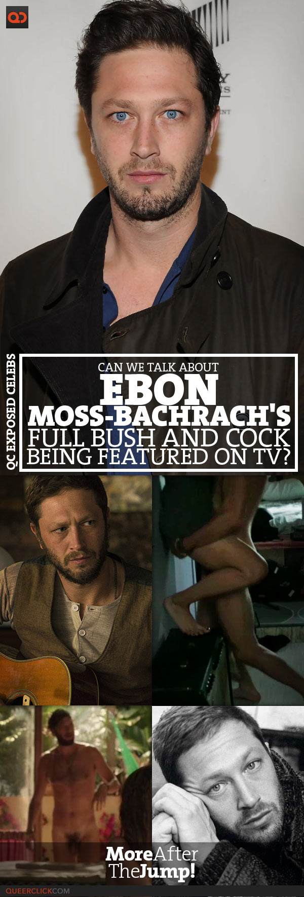 Can We Talk About Ebon Moss-bachrach's Full Bush And Cock Being Featured On TV?