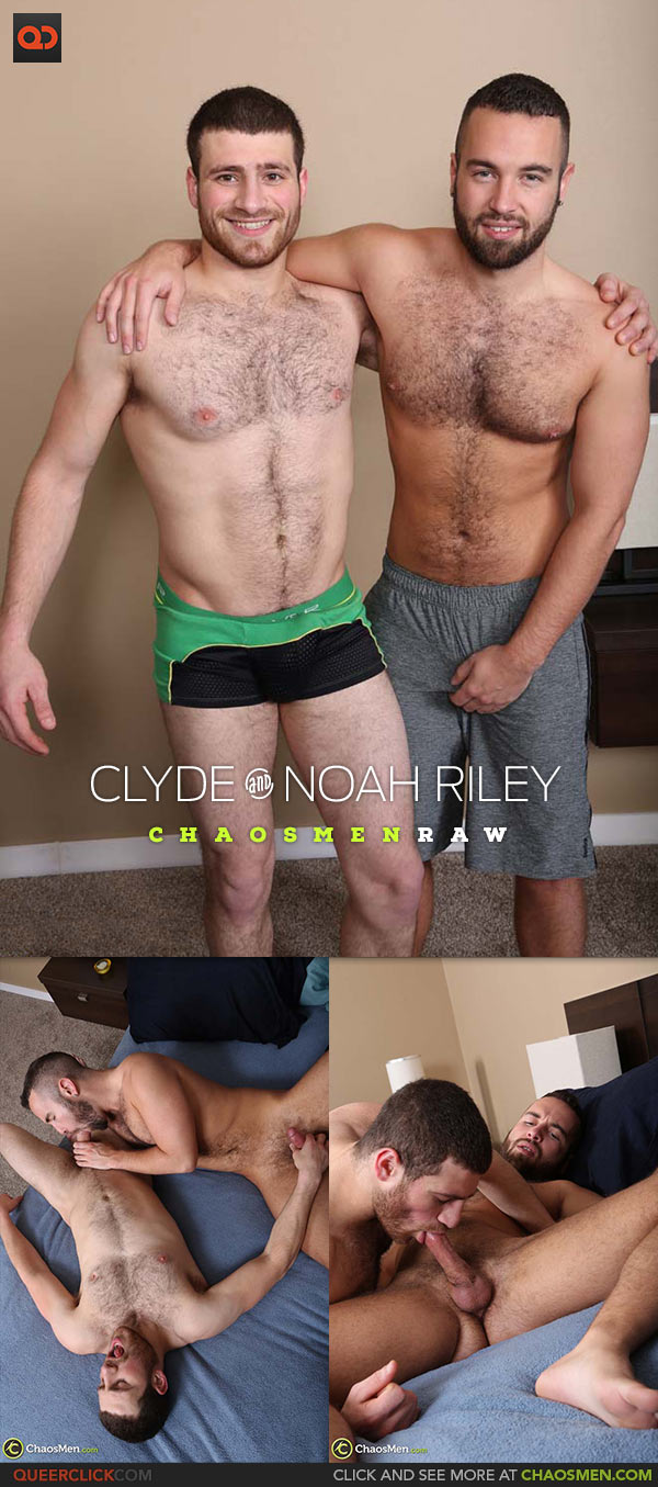 ChaosMen: Clyde Fucks Noah Riley - Bareback