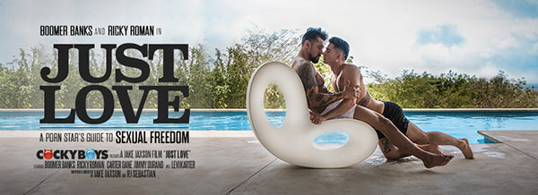 CockyBoys: Just Love - A Pornstars Guide to Sexual Freedom - Boomer Banks & Ricky Roman