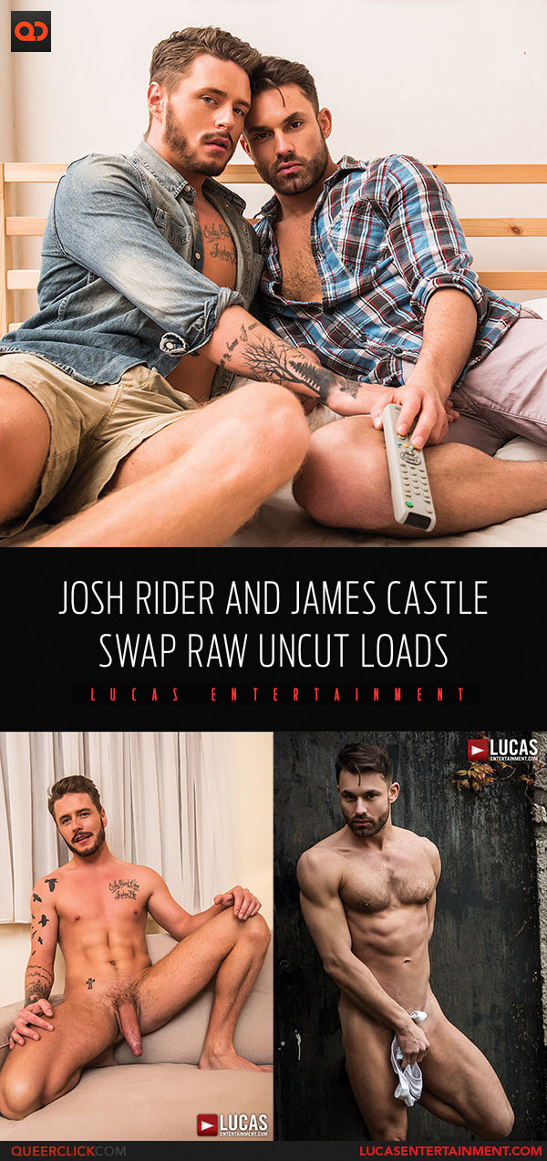 Lucas Entertainment: Josh Rider and James Castle Flip Fuck - Bareback