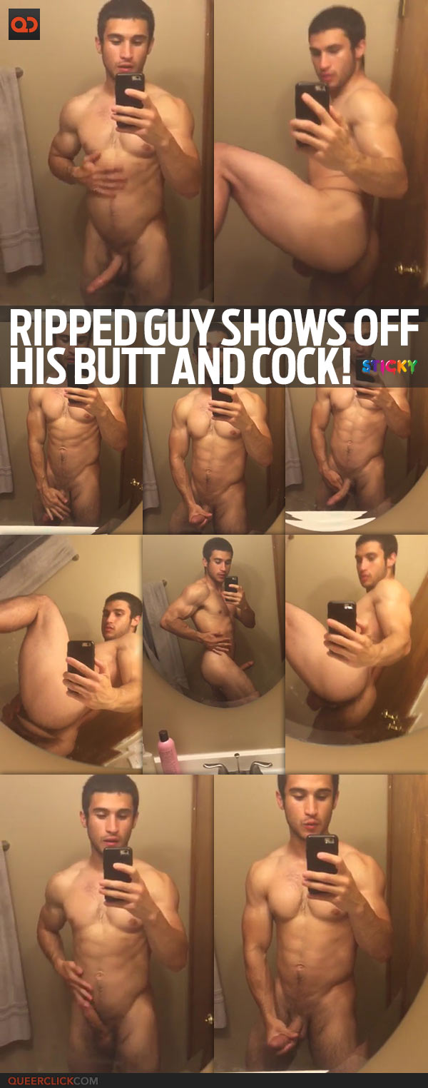Ripped Guy Shows Off His Butt And Cock!