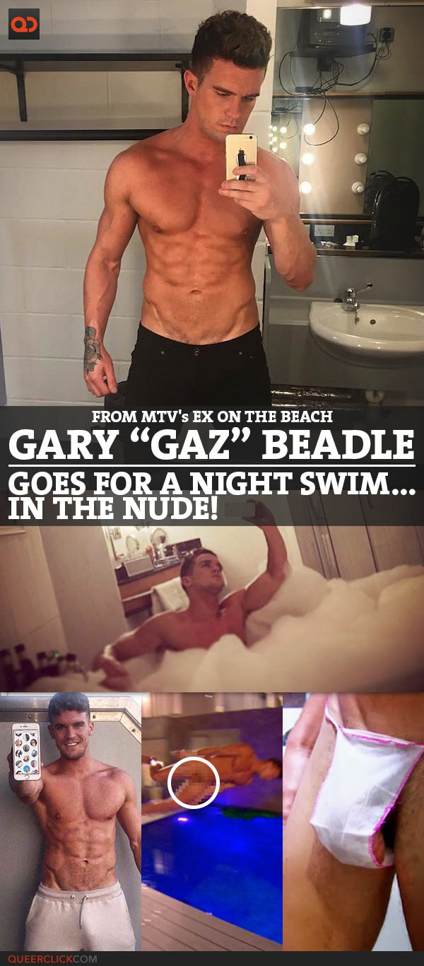 Gary “Gaz” Beadle, From Ex On The Beach, Goes For A Night Swim In The Nude!