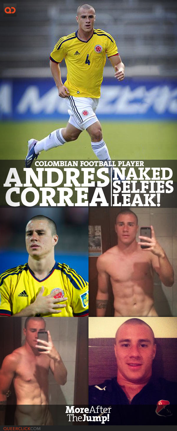 Andres Correa, Colombian Football Player, Naked Selfies Leak!