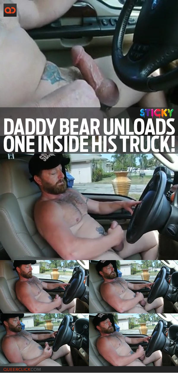 Daddy Bear Unloads One Inside His Truck!