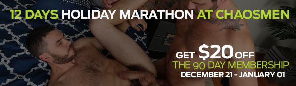 ChaosMen Holiday Marathon - Get 20% Off!