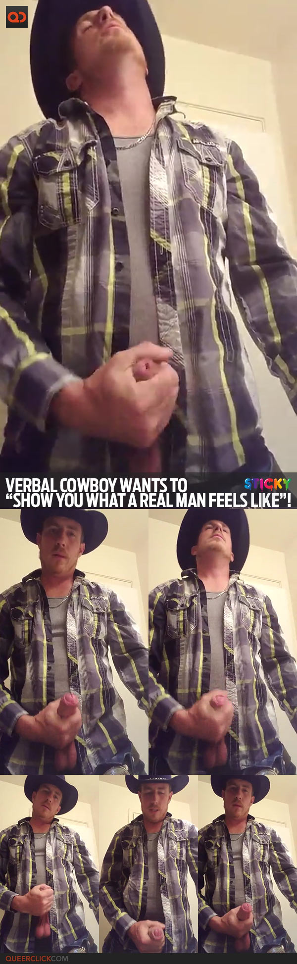 Verbal Cowboy Wants To “Show You What A Real Man Feels Like”!